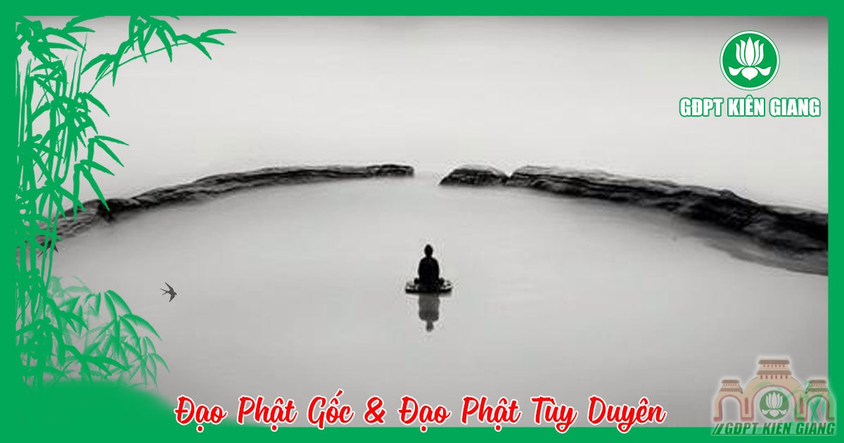 Dao Phat Goc Dao Phat Tuy Duyen 2