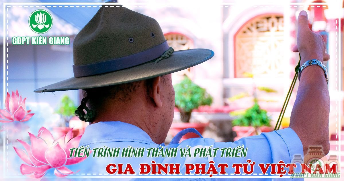 Tien Trinh Hinh Thanh Va Phat Trien Gia Dinh Phat Tu Viet Nam Bai 30 2