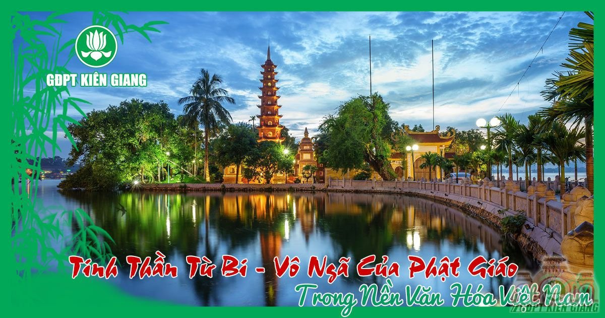 Tinh Than Tu Bi Vo Nga Cua Phat Giao Trong Nen Van Hoa Viet Nam 1