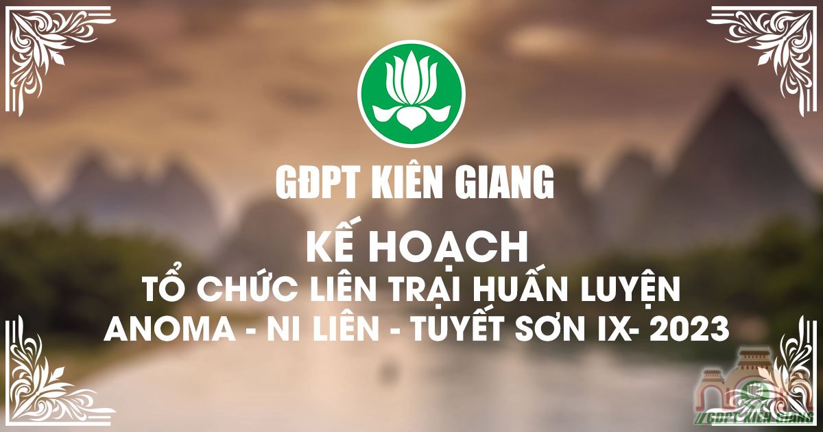Ke Hoach To Chuc Lien Trai Anoma Ni Lien Tuyet Son Ix 2023